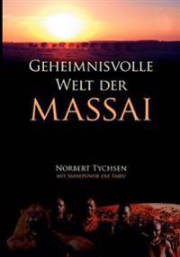 Geheimnisvolle Welt Der Massai