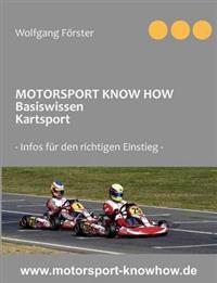 Motorsport Know How Basiswissen Kartsport
