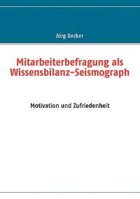 Mitarbeiterbefragung als Wissensbilanz-Seismograph