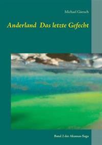 Anderland Das letzte Gefecht