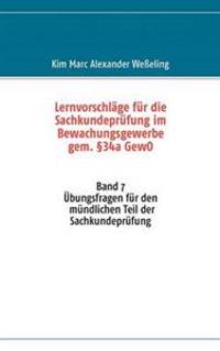 Lernvorschläge für die Sachkundeprüfung im Bewachungsgewerbe gem. §34a GewO