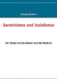 Darwinismus und Sozialismus