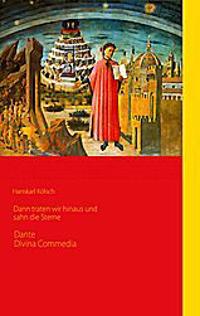 Dante - Die Göttliche Komödie - Divina Commedia