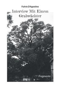 Interview Mit Einem Grabwächter