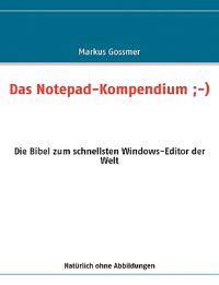 Das Notepad-Kompendium;-)