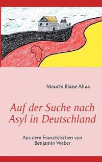 Auf der Suche nach Asyl in Deutschland