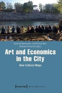 Art and Economics in the City – New Cultural Maps