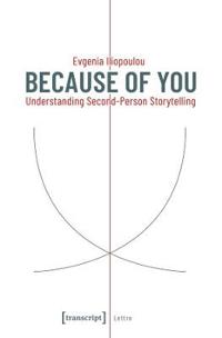 Because of You – Understanding Second–Person Storytelling