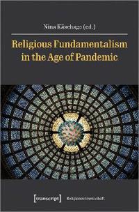 Religious Fundamentalism in the Age of Pandemic