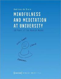 Mindfulness and Meditation at University – Ten Years of the Munich Model