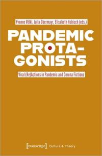 Pandemic Protagonists