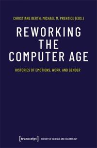 Reworking the Computer Age