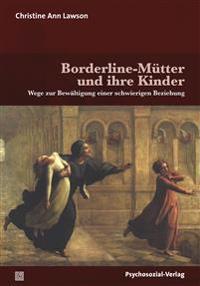 Borderline-Mütter und ihre Kinder