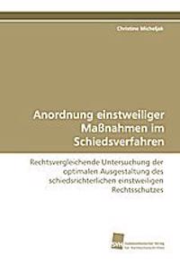 Anordnung einstweiliger Maßnahmen im Schiedsverfahren