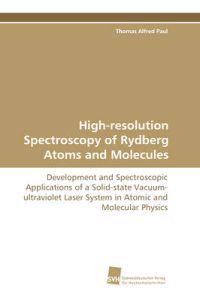 High-resolution Spectroscopy of Rydberg Atoms and Molecules