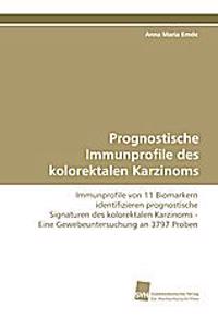 Prognostische Immunprofile des kolorektalen Karzinoms