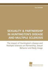 Sexuality & Partnership in Huntington's Disease and Multiple Sclerosis