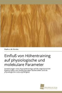 Einfluß von Höhentraining auf physiologische und molekulare Parameter