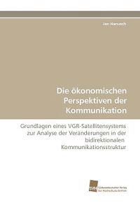 Die Okonomischen Perspektiven Der Kommunikation
