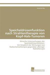 Speicheldrüsenfunktion nach Strahlentherapie von Kopf-Hals-Tumoren