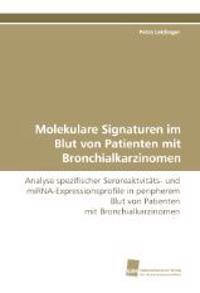 Molekulare Signaturen im Blut von Patienten mit Bronchialkarzinomen