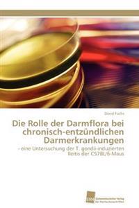 Die Rolle der Darmflora bei chronisch-entzündlichen Darmerkrankungen