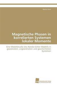 Magnetische Phasen in korrelierten Systemen lokaler Momente