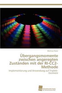 Übergangsmomente zwischen angeregten Zuständen mit der RI-CC2-Methode