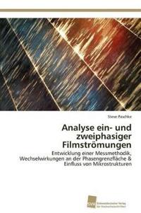 Analyse ein- und zweiphasiger Filmströmungen