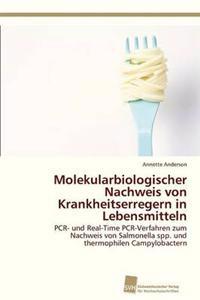 Molekularbiologischer Nachweis von Krankheitserregern in Lebensmitteln