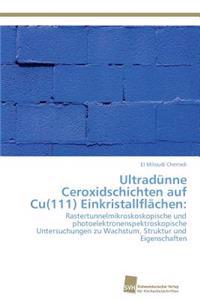 Ultradünne Ceroxidschichten auf Cu(111) Einkristallflächen