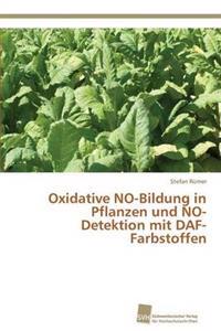 Oxidative NO-Bildung in Pflanzen und NO-Detektion mit DAF-Farbstoffen