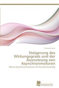 Steigerung des Wirkungsgrads und der Ausnutzung von Asynchronmotoren