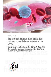 Étude des gènes Ras chez les patients tunisiens atteints de LMC