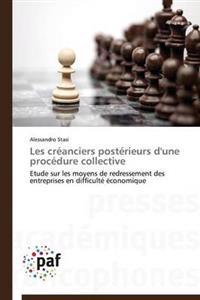 Les Creanciers Posterieurs d'Une Procedure Collective