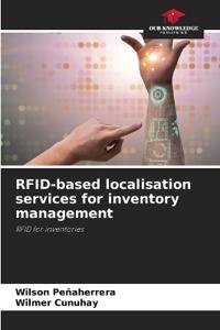 RFID-based localisation services for inventory management