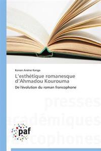 L Esthetique Romanesque D Ahmadou Kourouma
