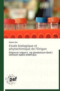 Etude biologique et phytochimique de l'origan