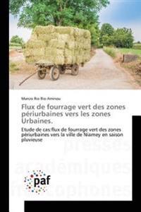 Flux de fourrage vert des zones périurbaines vers les zones Urbaines.