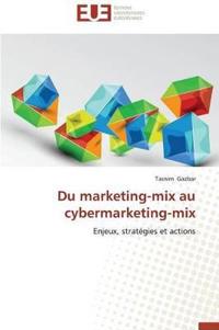 Du Marketing-Mix Au Cybermarketing-Mix