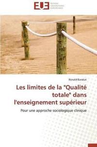 Les Limites de la "qualit? Totale" Dans l'Enseignement Sup?rieur