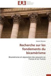 Recherche Sur Les Fondements Du Bicam?risme