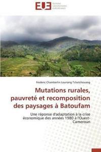 Mutations rurales, pauvreté et recomposition des paysages à batoufam