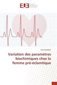 Variation des paramètres biochimiques chez la femme pré-éclamtique
