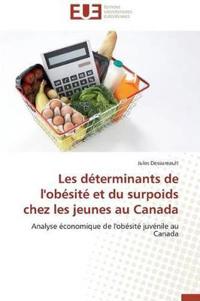 Les déterminants de l'obésité et du surpoids chez les jeunes au canada