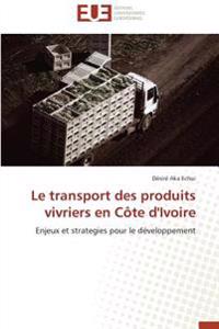 Le transport des produits vivriers en Côte d'Ivoire