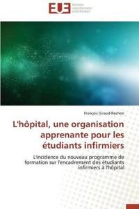 L'hôpital, une organisation apprenante pour les étudiants infirmiers