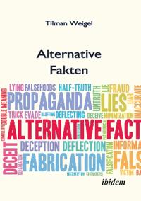 Alternative Fakten – Was darf ich noch glauben?