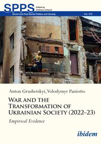War and the Transformation of Ukrainian Society (2022–23)