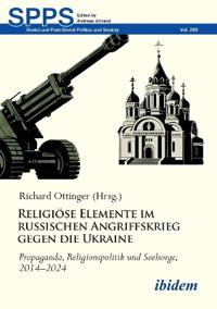 Religiöse Elemente im russischen Angriffskrieg gegen die Ukraine